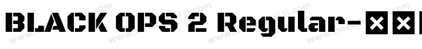 BLACK OPS 2 Regular字体转换